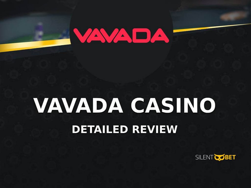 Игровое заведение Vavada — честный и независимый обзор